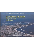 Il Porto di Bari progetto città 1855 2005 a cura di Giuseppe Carlone libro