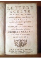 Lettere Scelte Di Varie Materie Piacevoli tomo 4 Pietro Chiari 1752 libro antico