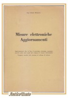 MISURE ELETTRONICHE AGGIORNAMENTI di Calisto Minnucci libro schemi elettrici