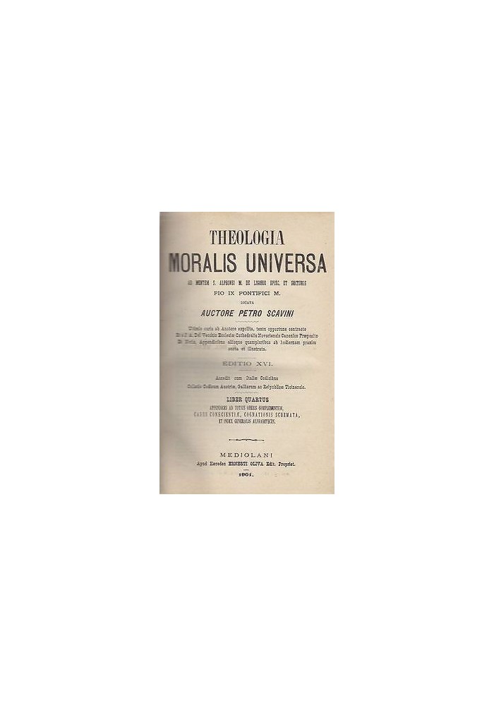 Theologia Moralis Universa Alfonso Maria De Liguori Libro IV Scavini 1901 antico