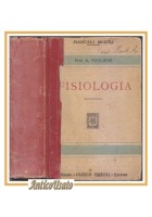 FISIOLOGIA di Angelo Pugliese 1925 Hoepli