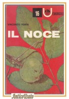 IL NOCE di Vincenzo Forte 1963 Universale Edagricole libro sulla coltivazione