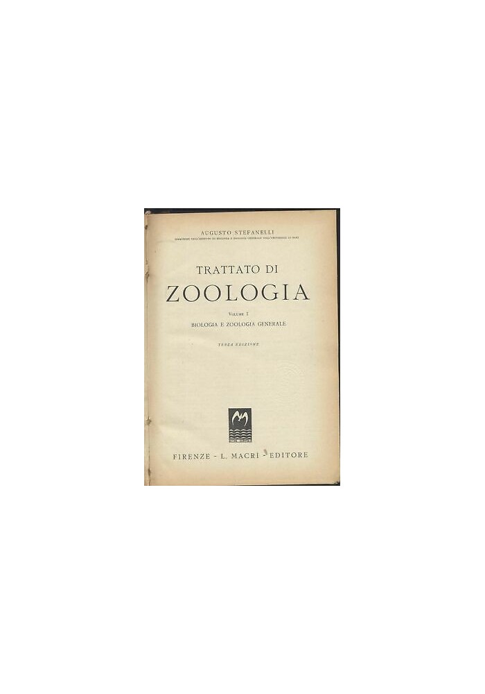 Trattato Di Zoologia volume I Augusto Stefanelli 1948 libro biologia generale