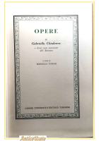 OPERE di Gabriello Chiabrera e lirici non marinisti del seicento 1973 UTET libro