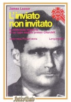 L'INVIATO NON INVITATO di James Leasor 1974 Longanesi Libro Storia Nazismo