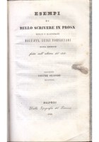 ESEMPI DI BELLO SCRIVERE 2 volum in uno Luigi Fornaciari 1842 libro antico prosa poesia