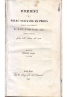 ESEMPI DI BELLO SCRIVERE 2 volum in uno Luigi Fornaciari 1842 libro antico prosa poesia