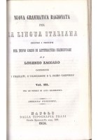 NUOVA GRAMMATICA RAGIONATA PER LA LINGUA ITALIANA di Lorenzo Zaccaro 1854 Libro