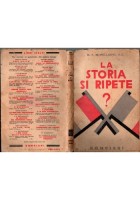 LA STORIA SI RIPETE ? di R F  McWilliams K C 1933 Bompiani Libro  Napoleone