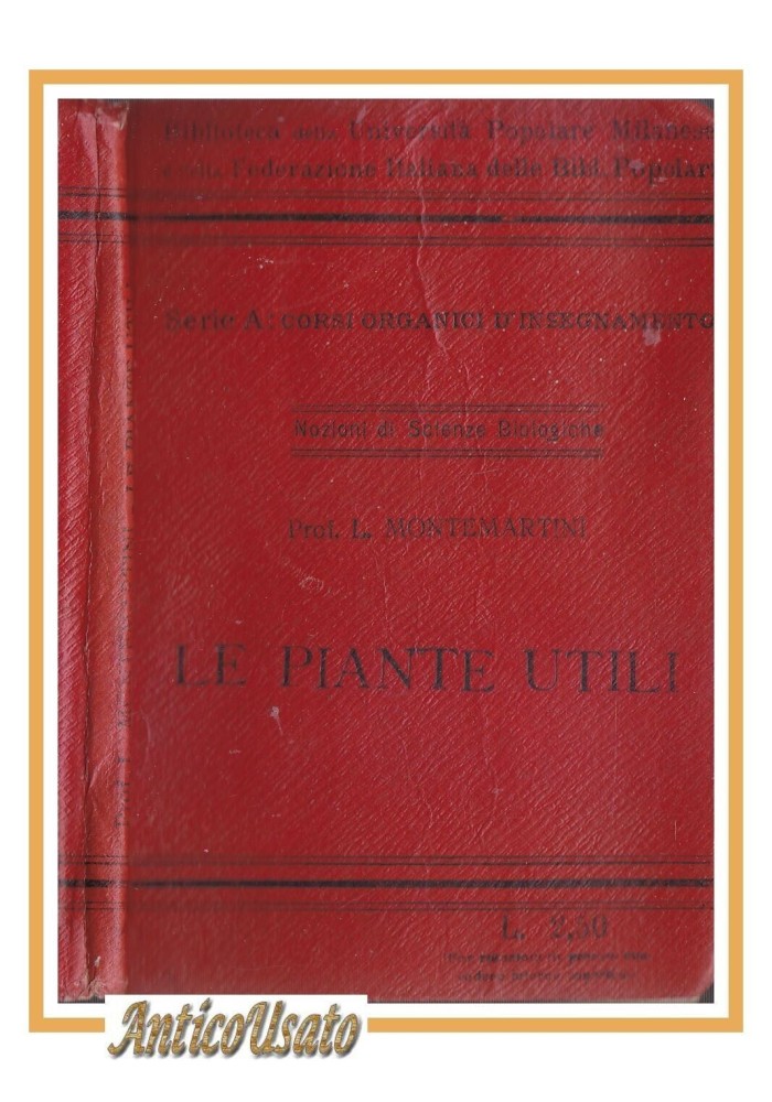 LE PIANTE UTILI di Montemartini 1919 Fed It Biblioteche Popolari