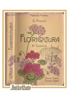 MANUALE DI FLORICOLTURA Giuseppe Roda 1923 Hoepli