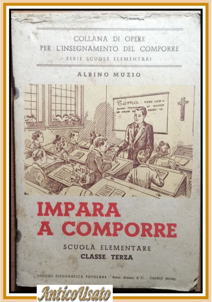 IMPARA A COMPORRE Scuola elementare classe III di Muzzio libro scolastico 1948