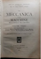 LA MECCANICA E LE MACCHINE NELLA SCUOLA NELL'INDUSTRIA 3 Volumi di Contaldi 1922