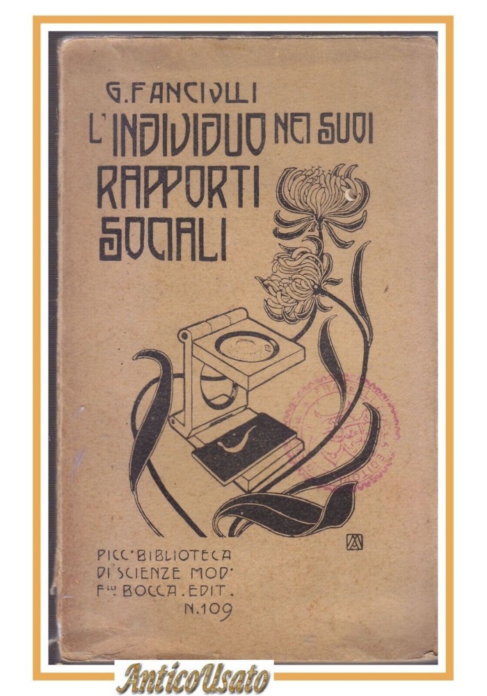 L'INDIVIDUO NEI SUOI RAPPORTI SOCIALI di Fanciulli 1905 Libro Scienze Bocca