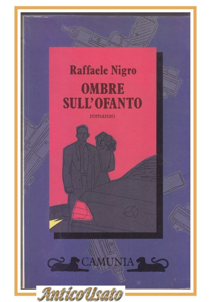 OMBRE SULL'OFANTO romanzo di Raffaele Nigro 1992 Camunia I edizione prima Libro