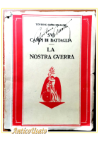 LA NOSTRA GUERRA Touring Club Italiano sui Campi Di Battaglia 1930
