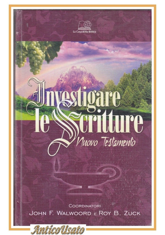 INVESTIGARE LE SCRITTURE - NUOVO TESTAMENTO 2002 La Casa della Bibbia Libro