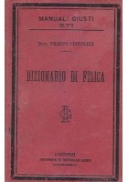 Dizionario di Fisica Filippo Cintolesi 1901 Giusti Libro Manuale Antico Vintage