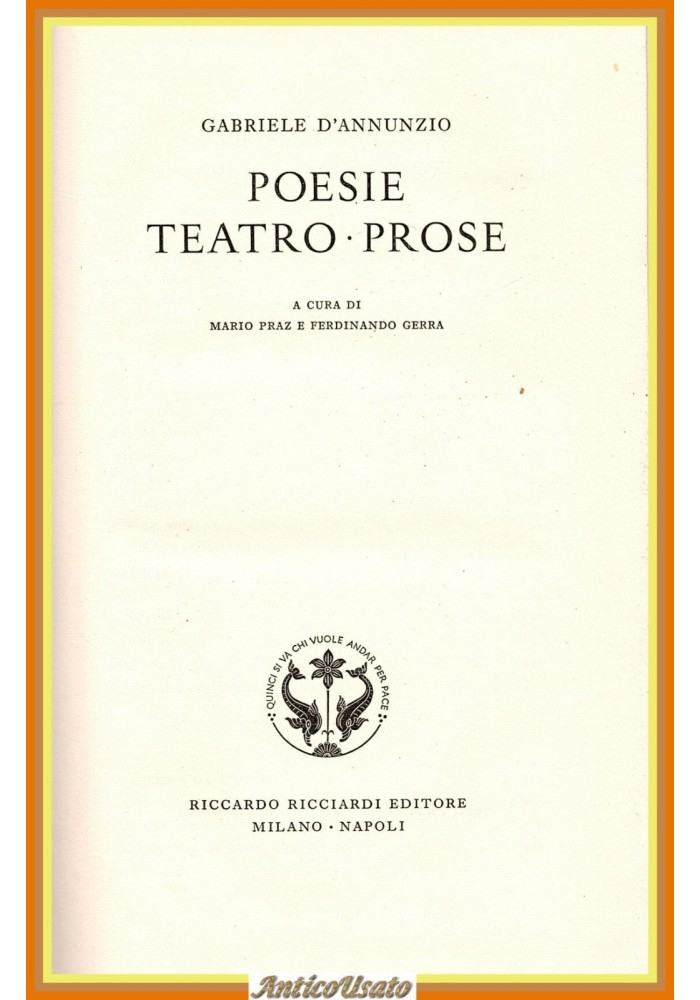 POESIE TEATRO PROSE di Gabriele D'Annunzio 1966 Ricciardi Libro letteratura ital