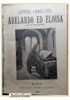 LETTERE AMORI E VITA DI ABELARDO ED ELOISA 1890 Edoardo Perino Libro Antico