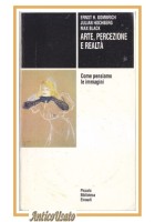 ARTE PERCEZIONE E REALTÀ Come pensiamo le immagini di Gombrich Hochberg Black