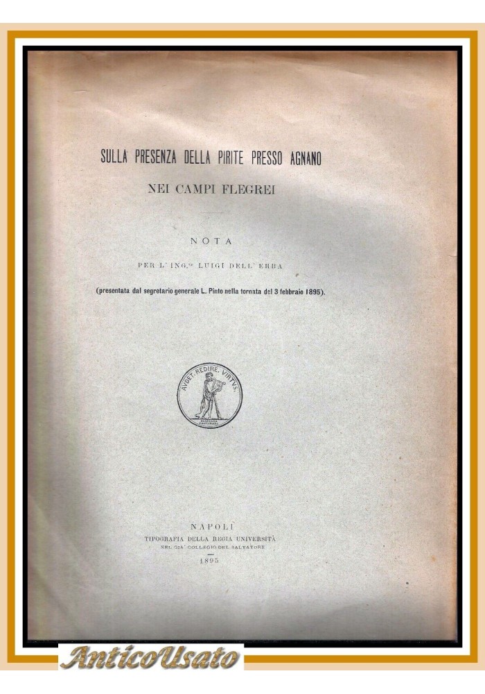 SULLA PRESENZA DELLA PIRITE PRESSO AGNANO di Luigi Dell'Erba 1895 Libro Antico