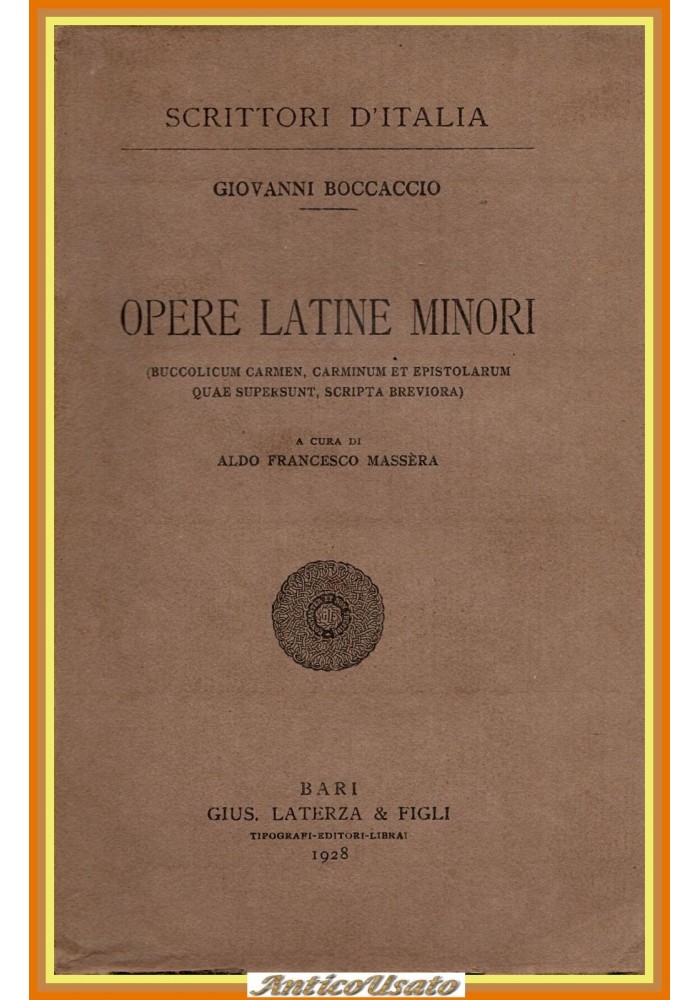 OPERE LATINE MINORI di Giovanni Boccaccio 1928 Laterza Libro buccolicum carmen