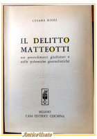 IL DELITTO MATTEOTTI di Cesare Rossi 1965 Ceschina libro procedimenti giudiziari