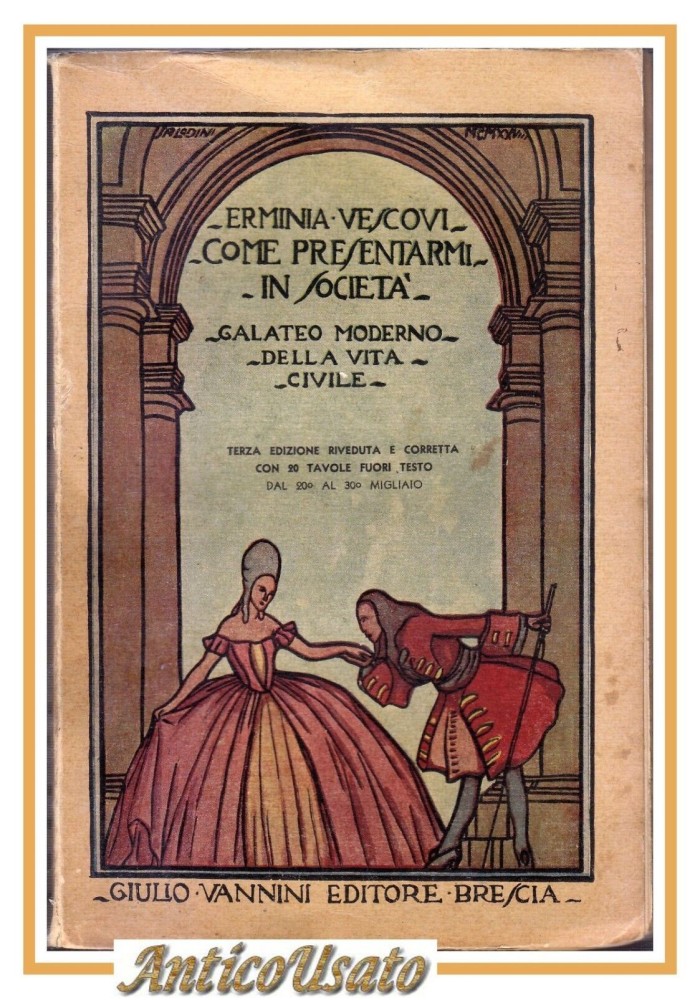 COME PRESENTARMI IN SOCIETÀ di Erminia Vescovi 1936 Vannini galateo libro