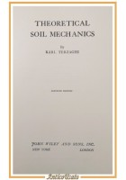 THEORETICAL SOIL MECHANICS di Karl Terzaghi 1963 Wiley and sons Libro ingegneria