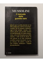 IL MANUALE DELLE GUARDIE NERE di Mussolini 1995 Antares Editrice Libro Fascismo