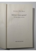 ITALIANI BRAVA GENTE? Angelo Del Boca 2005 Neri Pozza Libro Fascismo Storia