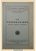 LA PEREQUAZIONE DEI FITTI AGRARI IN SICILIA di Moncada 1949 Schiano Libro