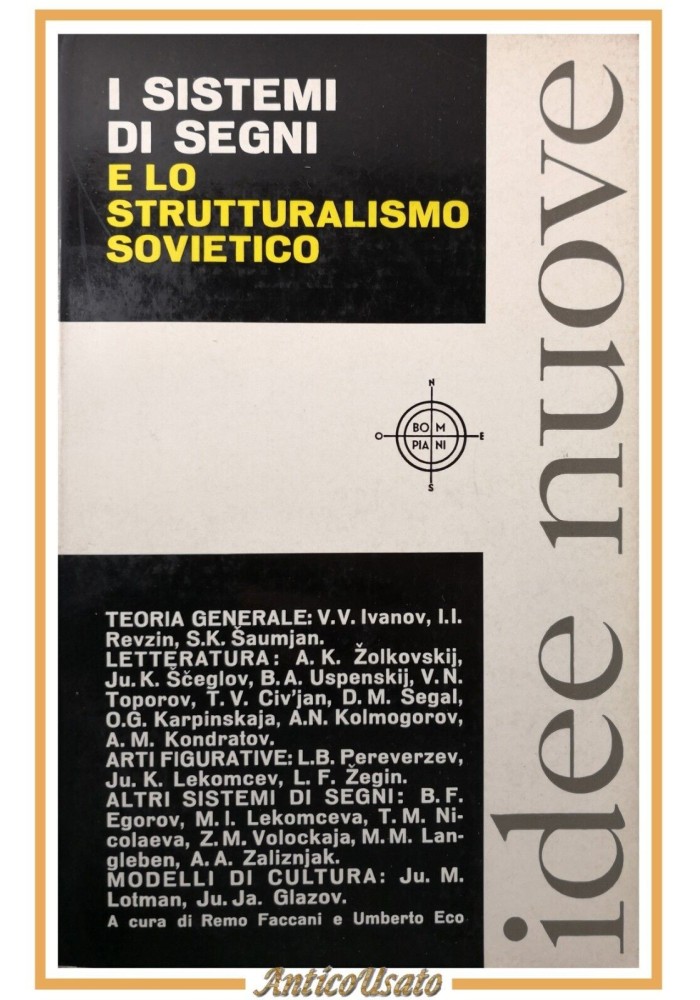 I SISTEMI DI SEGNI E LO STRUTTURALISMO SOVIETICO di Faccani e Umberto Eco 1969