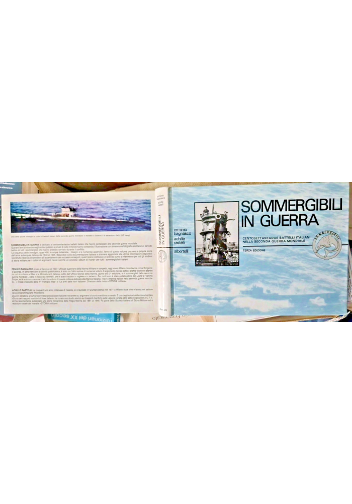 SOMMERGIBILI IN GUERRA di Bagnasco Rastelli Libro Albertelli 1995 Manuale marina