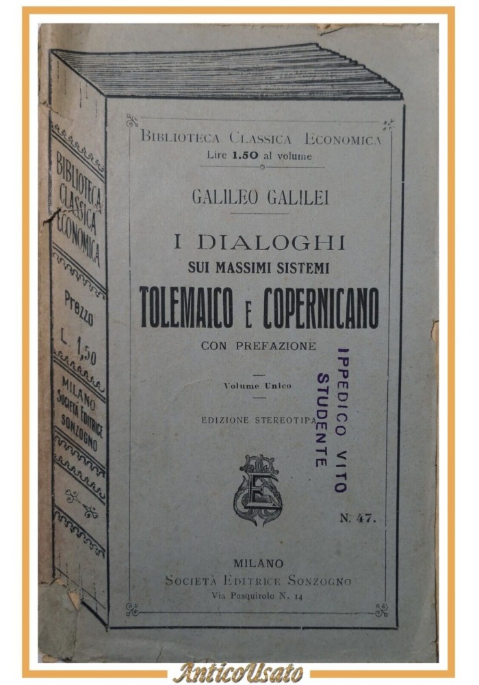 I DIALOGHI SUI MASSIMI SISTEMI TOLEMAICO E COPERNICANO di Galileo Galilei Libro