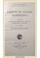LEZIONI DI ANALISI MATEMATICA volume II di Giulio Vivanti 1930 Lattes libro