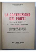 LA COSTRUZIONE DEI PONTI volume I di Luigi Croce 1957 Libro a travata calcolo