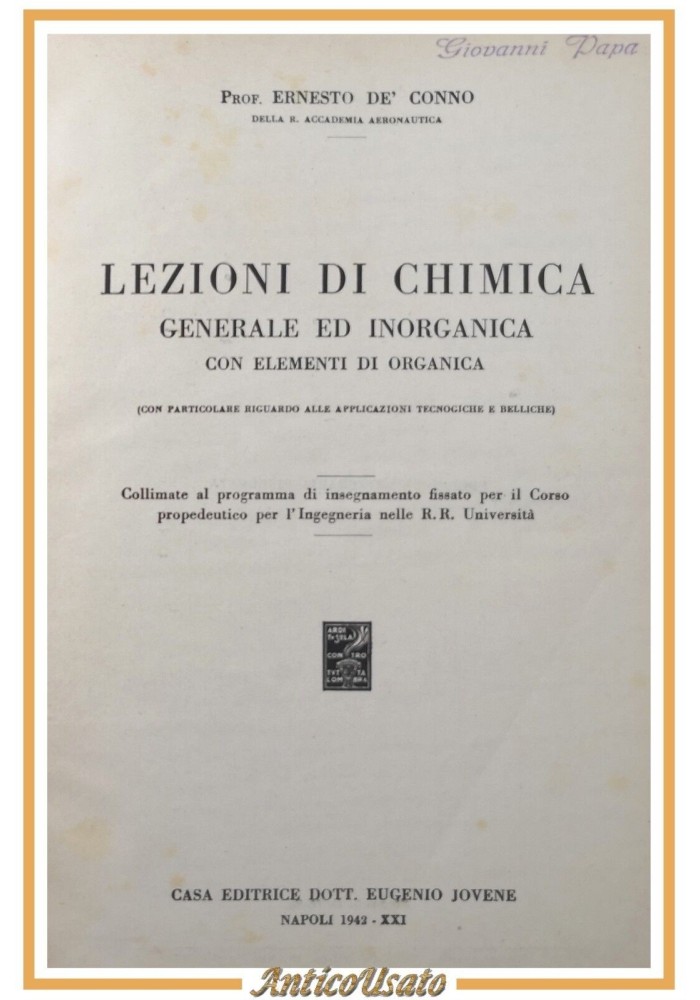 LEZIONI DI CHIMICA GENERALE E INORGANICA di Ernesto De Conno 1942 Libro Organica