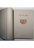 PUGLIA IERI IL REGNO DI NAPOLI IN PROSPETTIVA DELL'ABATE PACICHELLI Libro 1976