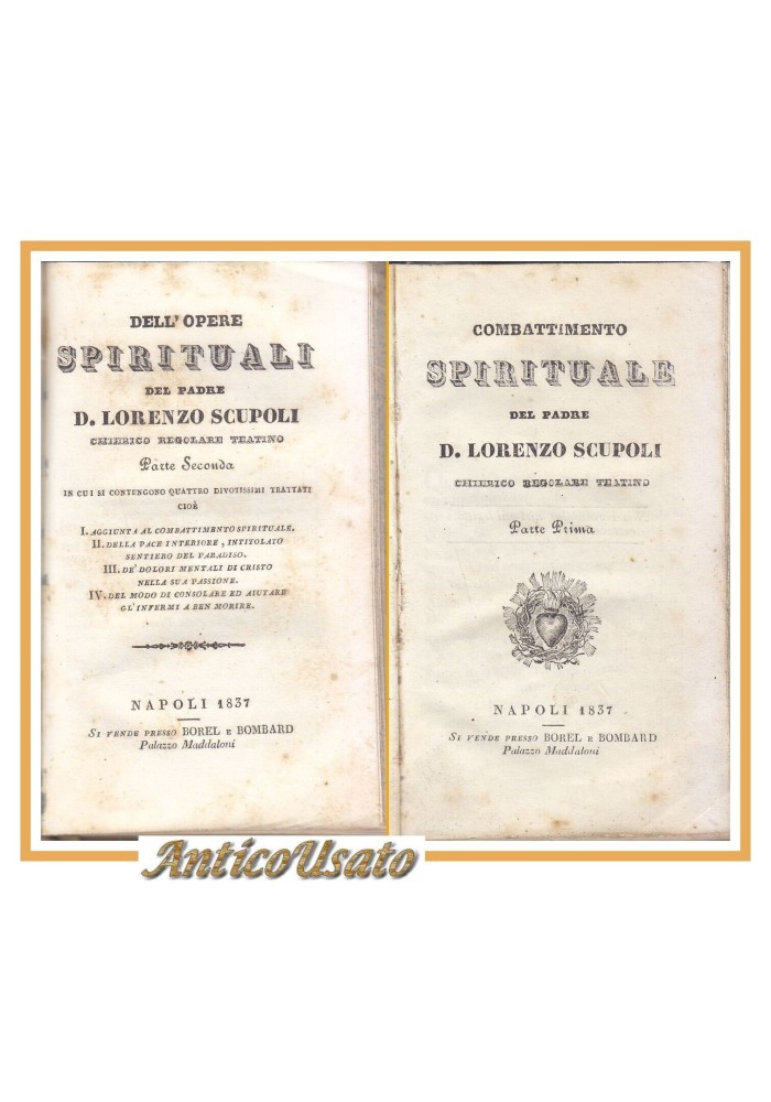 COMBATTIMENTO SPIRITUALE 2 volumi in 1 di Lorenzo Scupoli 1837 Libro Antico