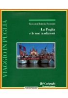 LA PUGLIA E LE SUE TRADIZIONI di Giovanni Battista Bronzini 1996 Laterza Libro