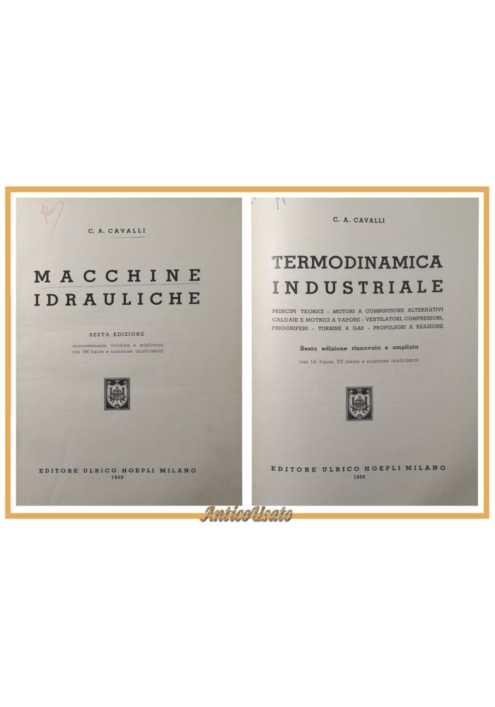 MACCHINE IDRAULICHE + TERMODINAMICA INDUSTRIALE di Cavalli 1950 Hoepli Libri