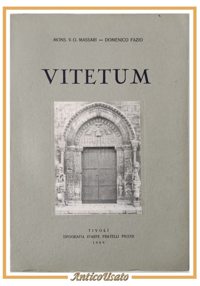 VITETUM di Vito Massari e Domenico Fazio 1959 Libro Storia Locale Bitetto