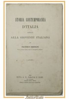 STORIA CONTEMPORANEA D ITALIA di Bertolini 1884 Paravia Libro antico scolastico
