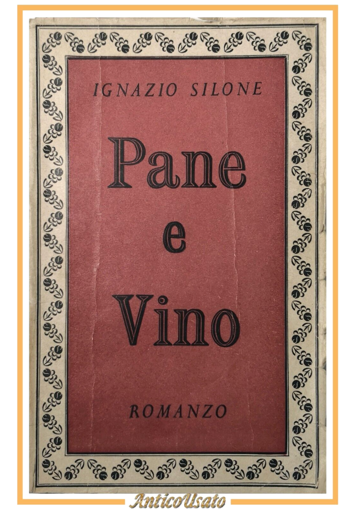 PANE E VINO di Ignazio Silone 1944 Jonathan Cape Libro Romanzo Vintage