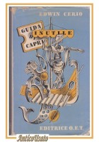 GUIDA INUTILE di CAPRI Edwin Cerio 1946 O E T edizioni del secolo Libro