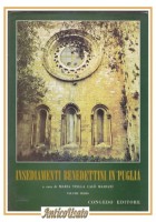 INSEDIAMENTI BENEDETTINI IN PUGLIA Volume I Maria Stella Calò Mariani Libro cura