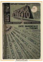 ANNUARIO GENERALE DELLA PROVINCIA DI TRENTO 1938 1939 turistico illustrato Libro