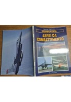 AEREI DA COMBATTIMENTO di Giorgio Gibertini guida 1990 Delta editrice libro
